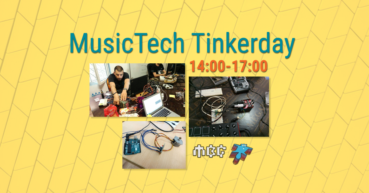 MusicTech Tinkerday